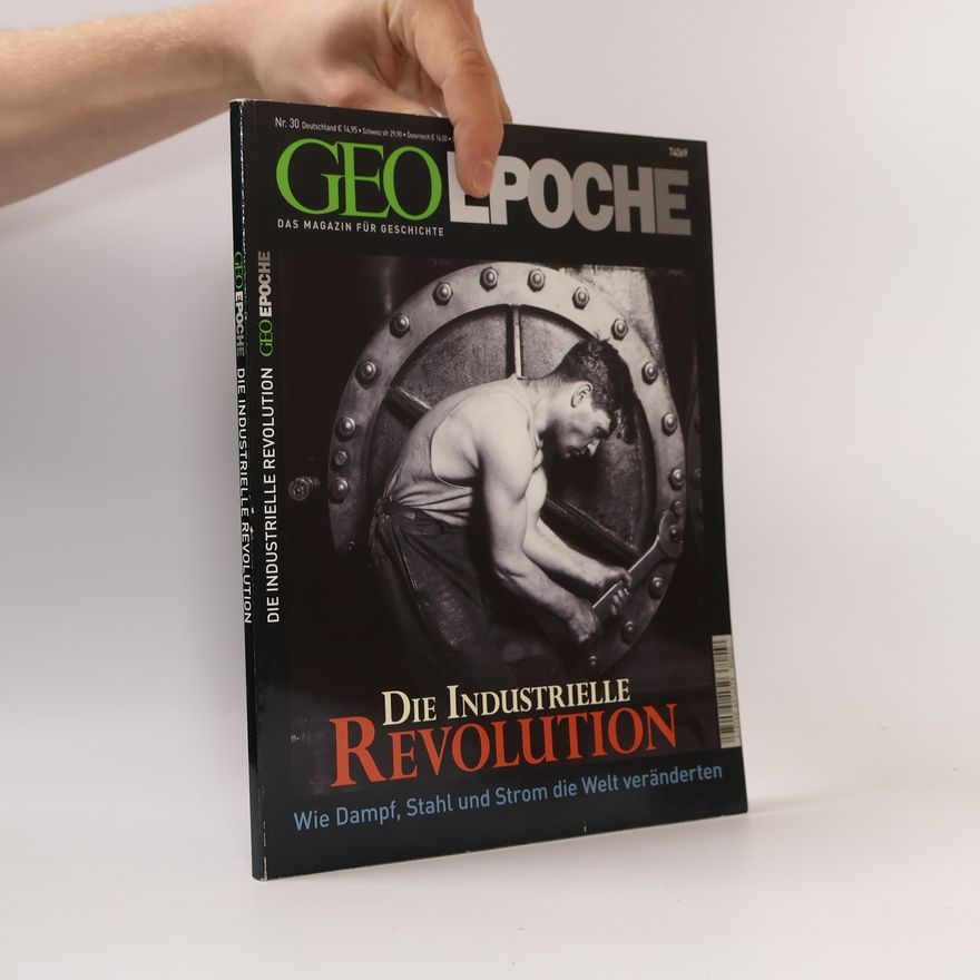 Schaper Michael GEO Epoche Nr. 30 - Industrielle Revolution