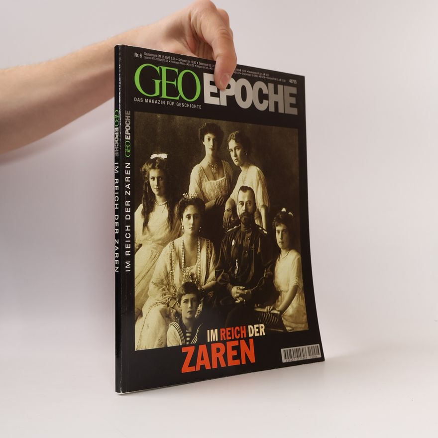 Autorenkollektiv Geo Epoche 6/2001: Im Reich der Zaren