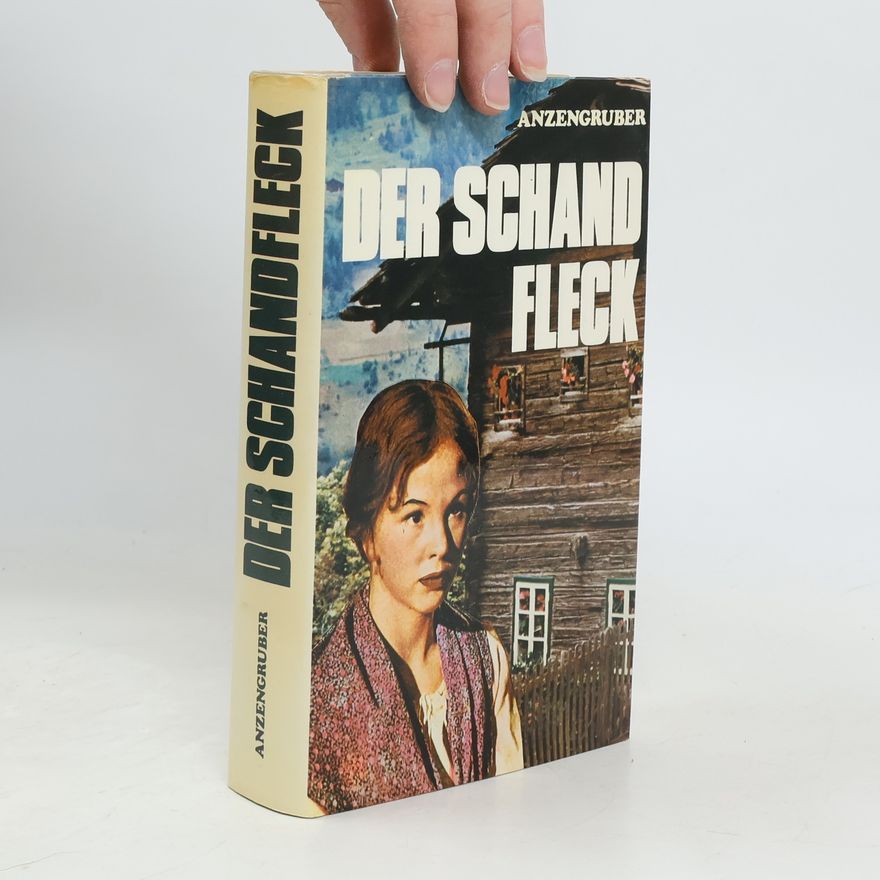 Ludwig Anzengruber Der Schandfleck