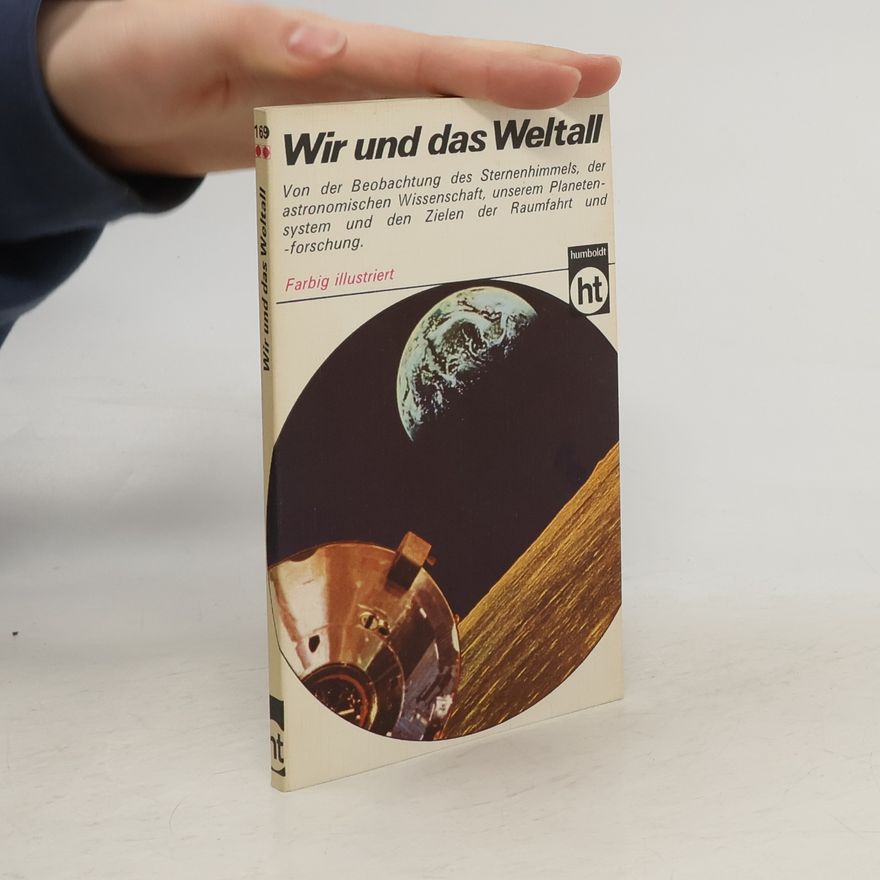 Kenneth Frederick Smith Wir und das Weltall