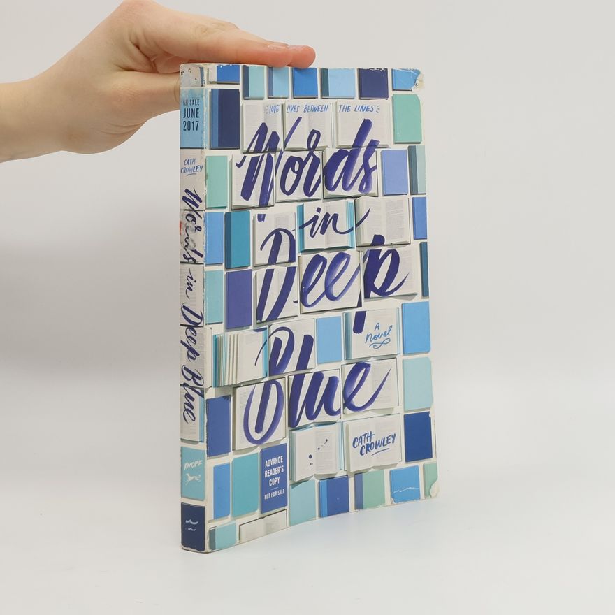 Cath Crowley Words in Deep Blue