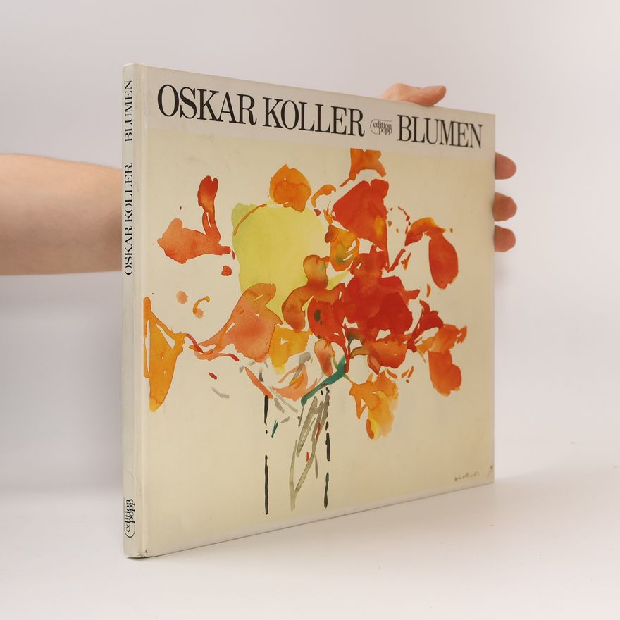 Oskar Koller Blumen