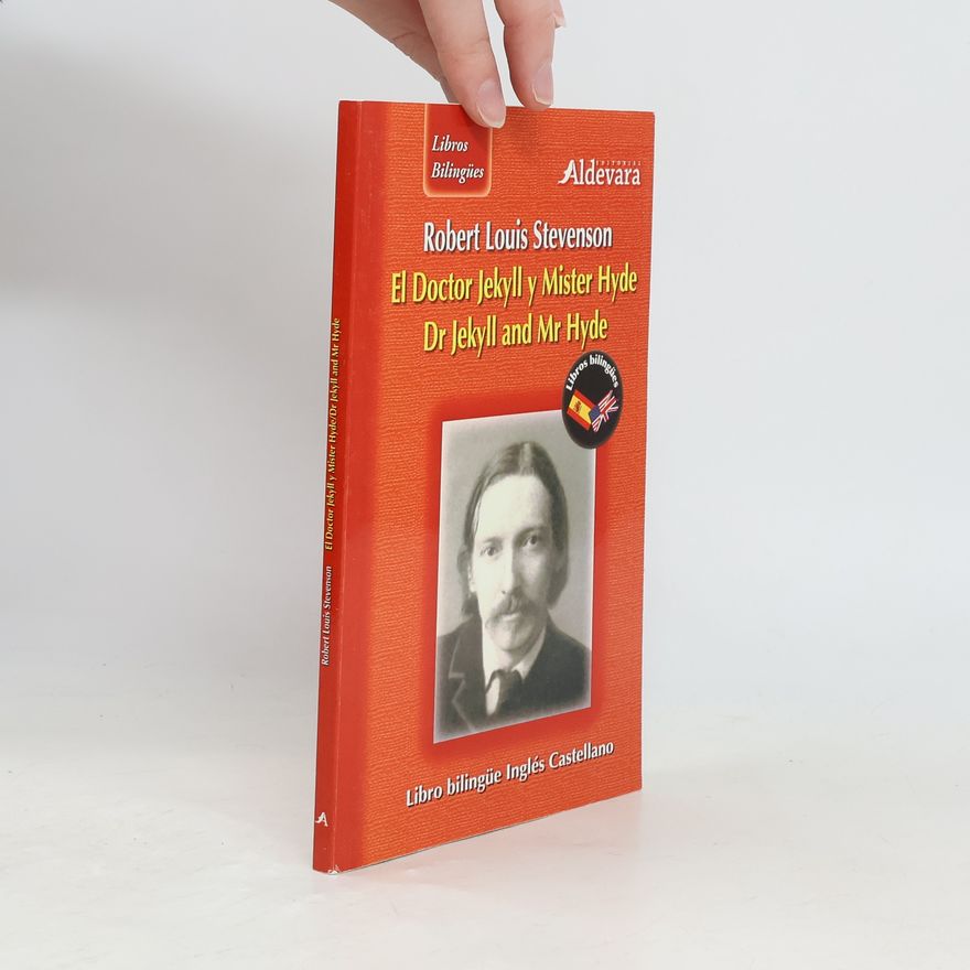 Robert Louis Stevenson El Doctor Jekyll y Mister Hyde: Dr Jekyll and Mr Hyde - Libro bilingüe inglés castellano