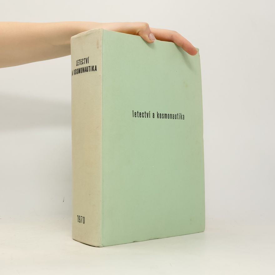 Various authors Letectví a kosmonautika 1970