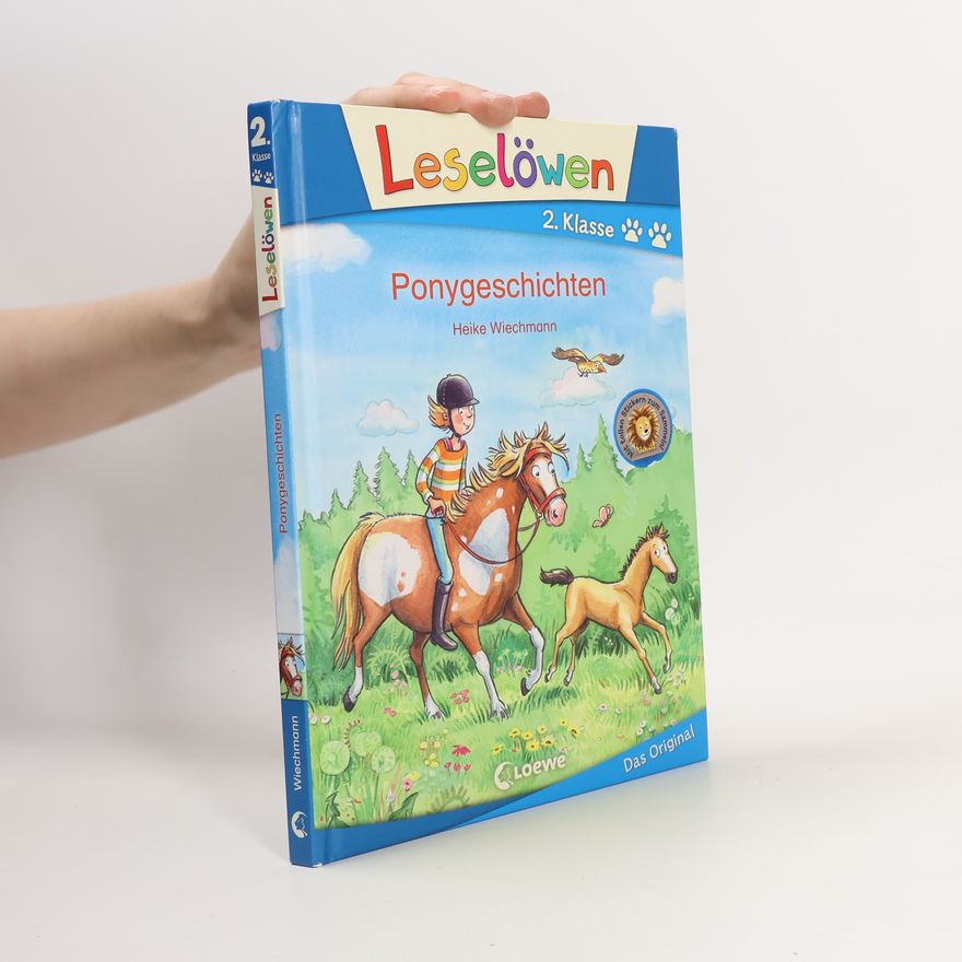 Heike Wiechmann Leselöwen - 2. Klasse: Ponygeschichten