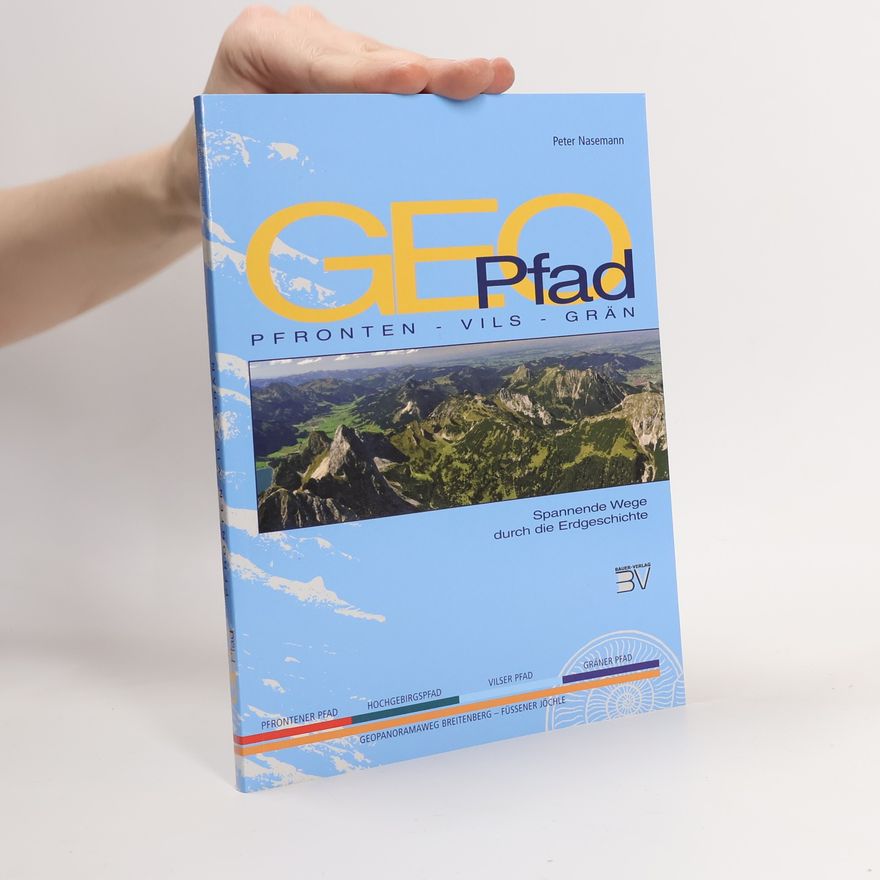 Peter Nasemann GEO Pfad Pfronten - Vils - Grän