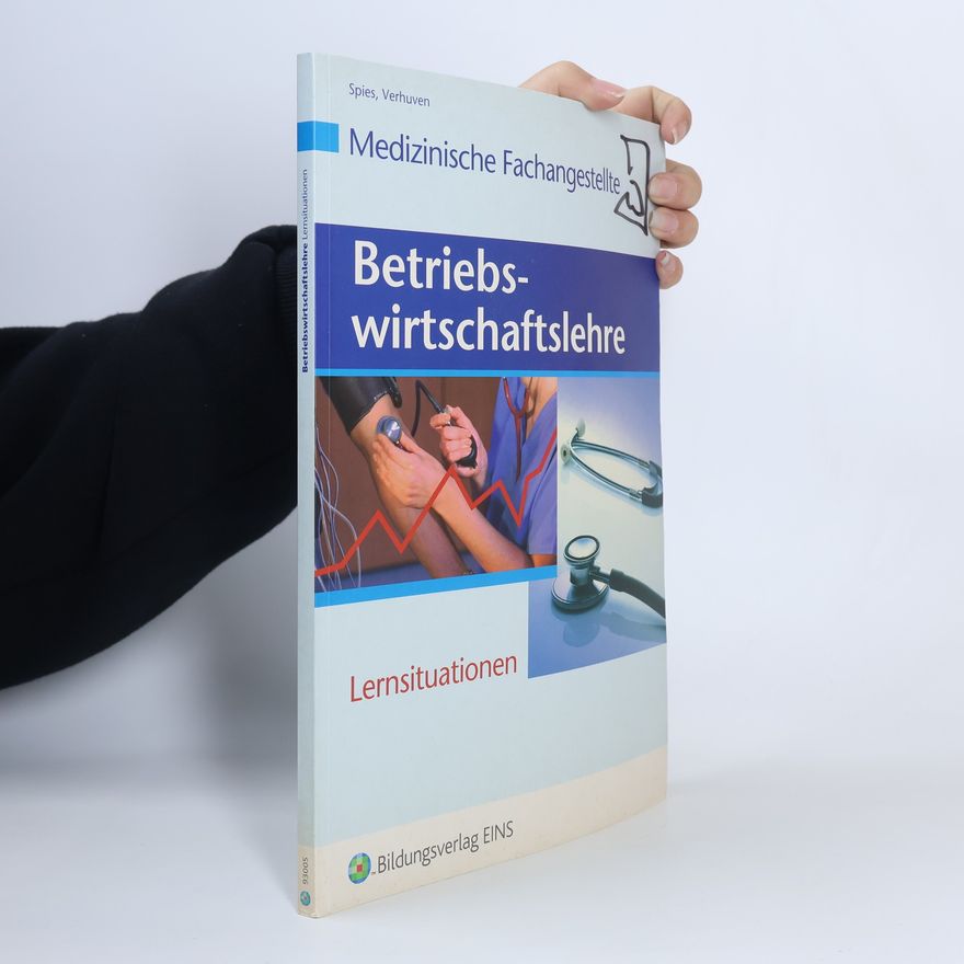 Johannes Verhuven Medizinische Fachangestellte, Praxisorganisation und -verwaltung, Lernsituationen