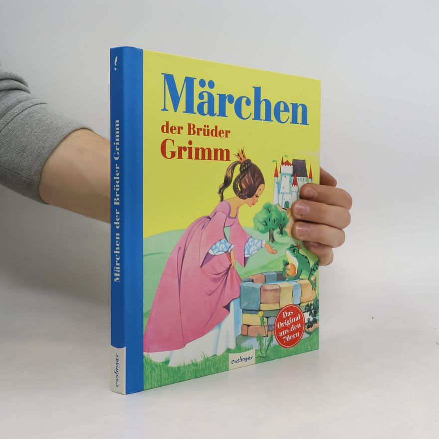 Jacob Ludwig Karl Grimm Märchen der Brüder Grimm