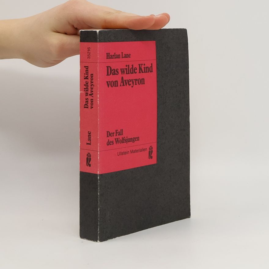 Harlan Lane Ullstein Materialien: Das wilde Kind von Aveyron