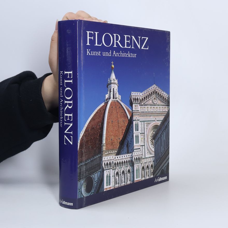 Autorenkollektiv Florenz. Kunst und Architektur