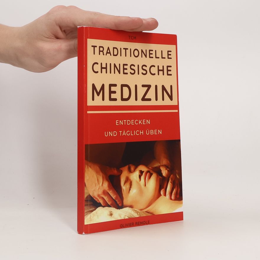Olivier Remole Traditionelle Chinesische Medizin (TCM)