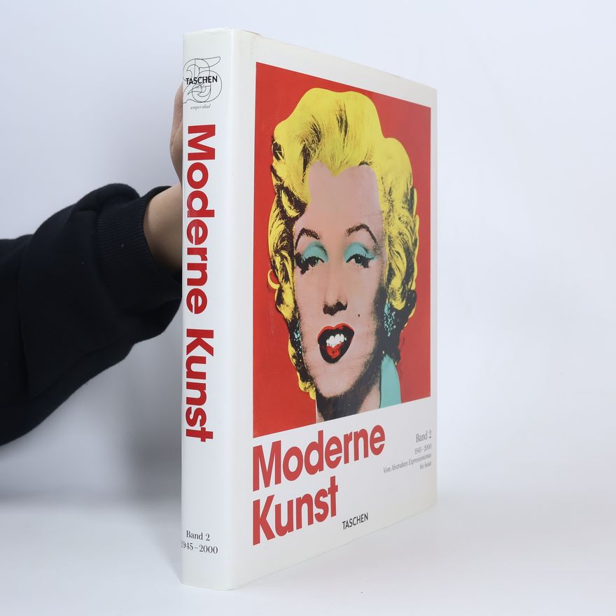 Hans Werner Holzwarth Modern Art Volume 2. 1945-2000