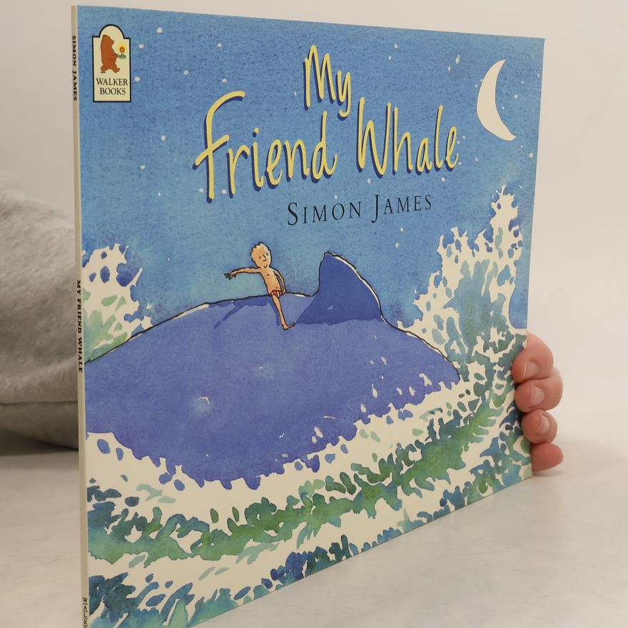 Simon James My Friend Whale