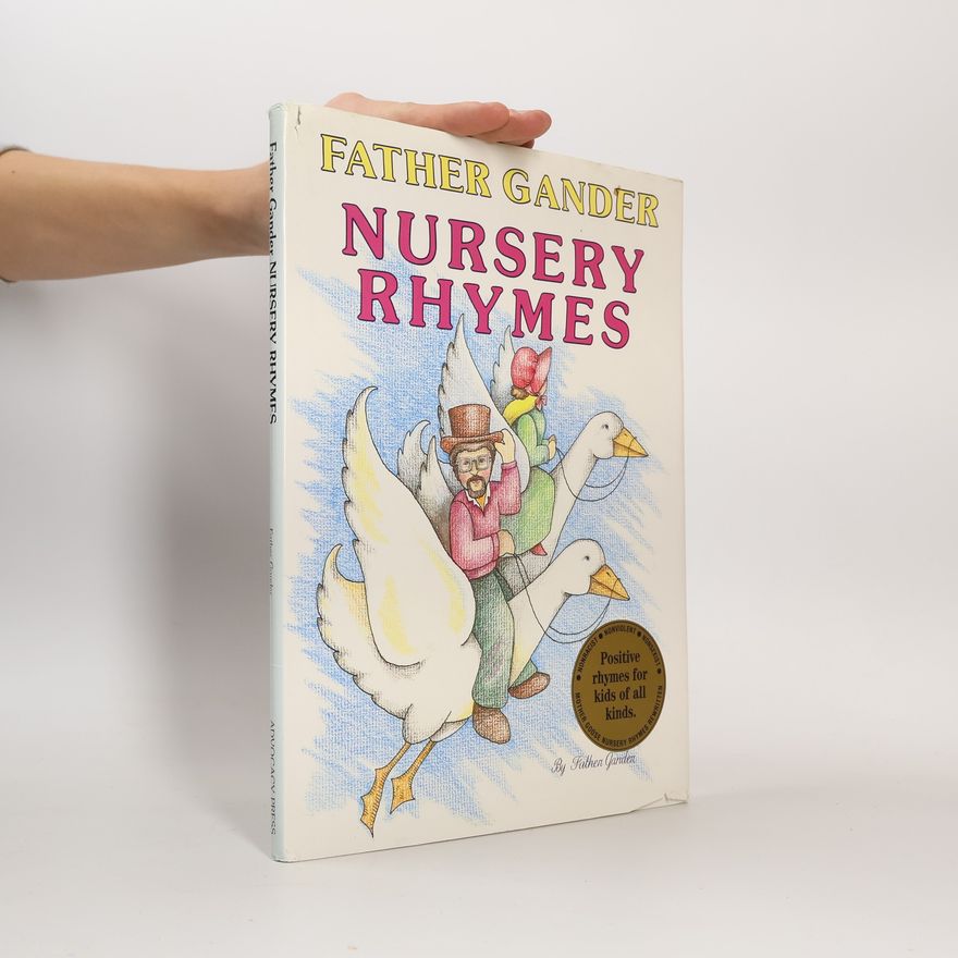 Father Gander Father Gander Nursery Rhymes