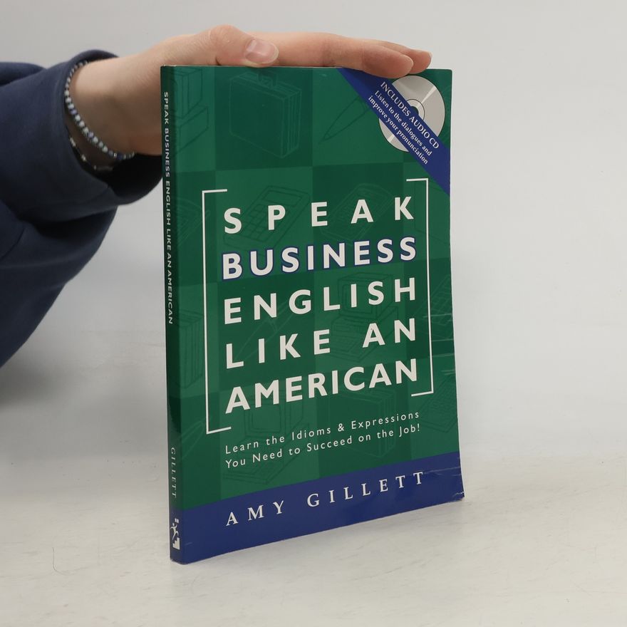 Amy Gillett Speak Business English Like an American
