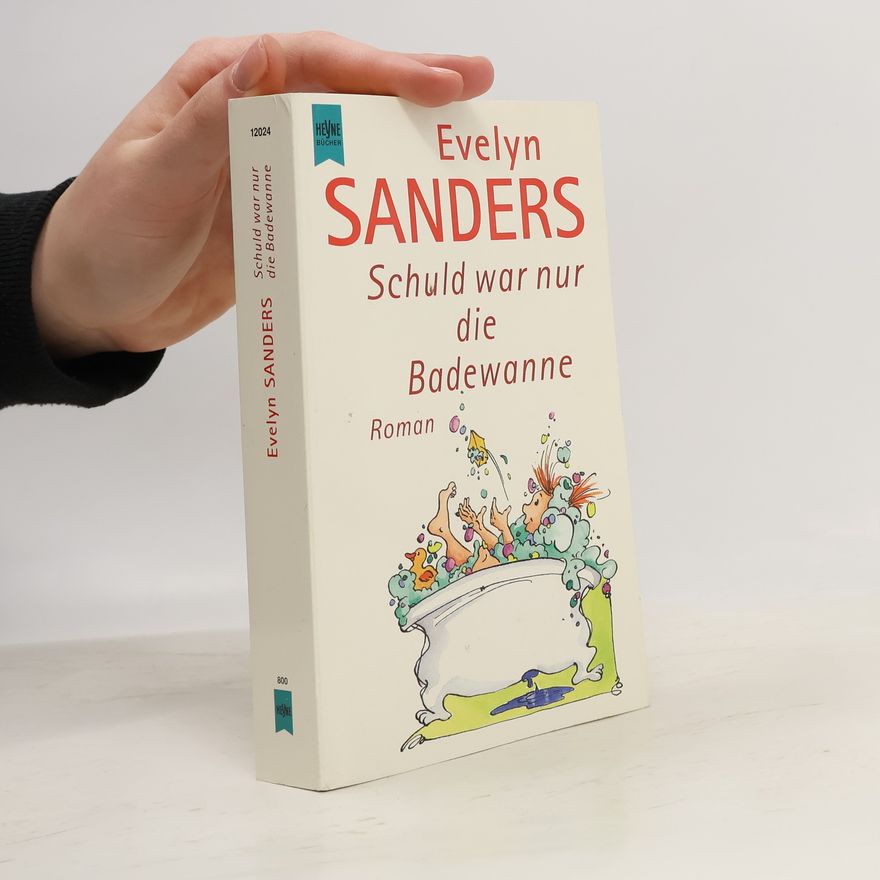 Evelyn Sanders Schuld war nur die Badewanne.