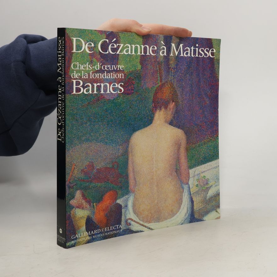 Autorenkollektiv De Cézanne à Matisse Chefs-d'œuvre de la fondation Barnes
