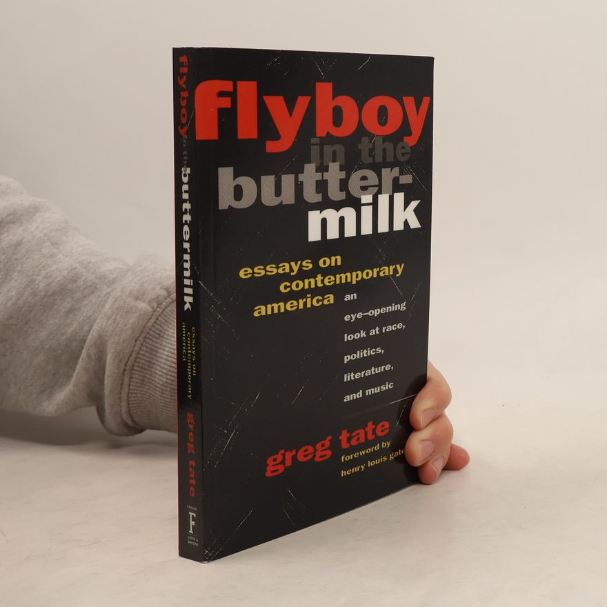 Greg Tate Flyboy in the Buttermilk