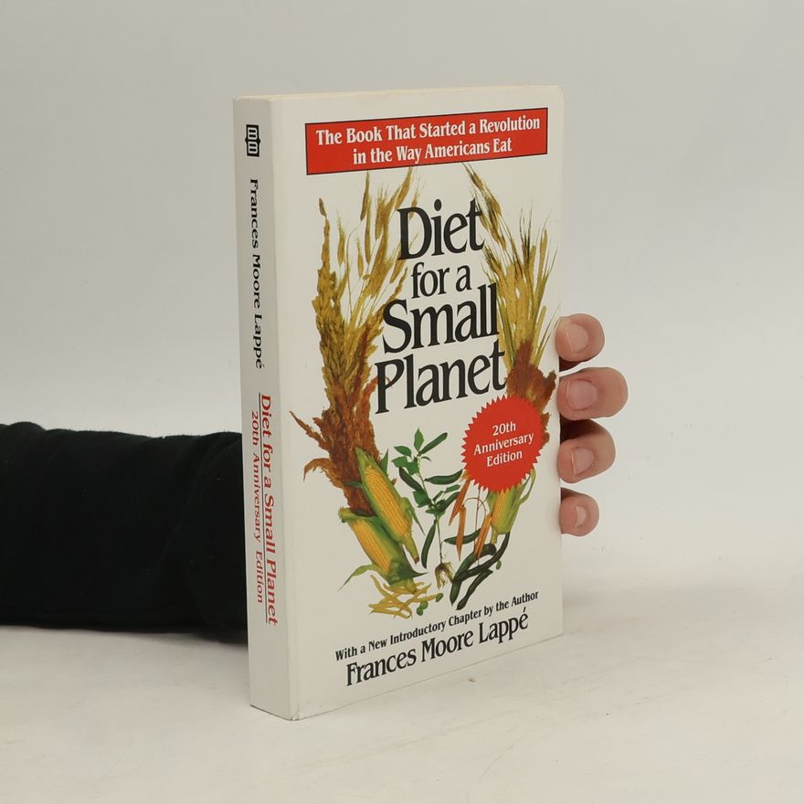 Frances Moore Lappé Diet for a Small Planet