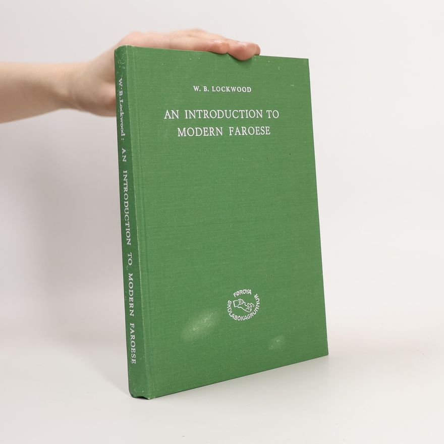 William Burley Lockwood An Introduction to Modern Faroese