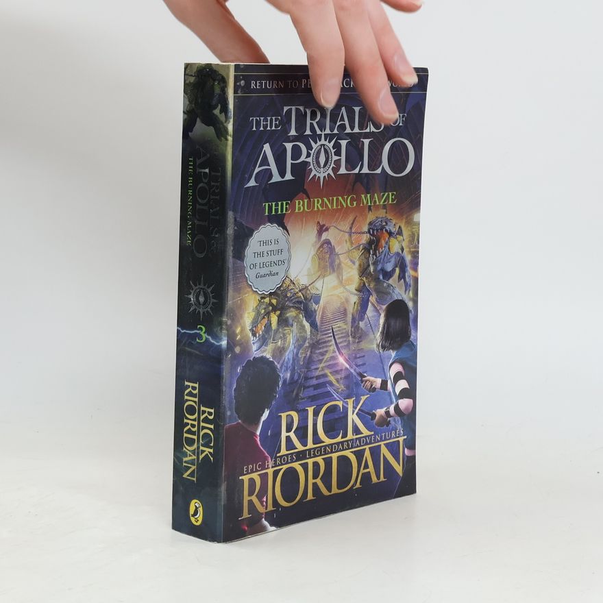Rick Riordan The Trials of Apollo - The Burning Maze