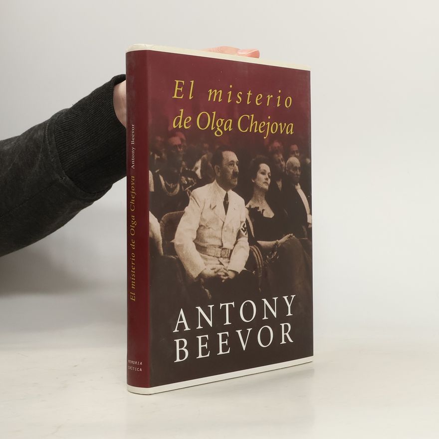 Antony Beevor El misterio de Olga Chejova