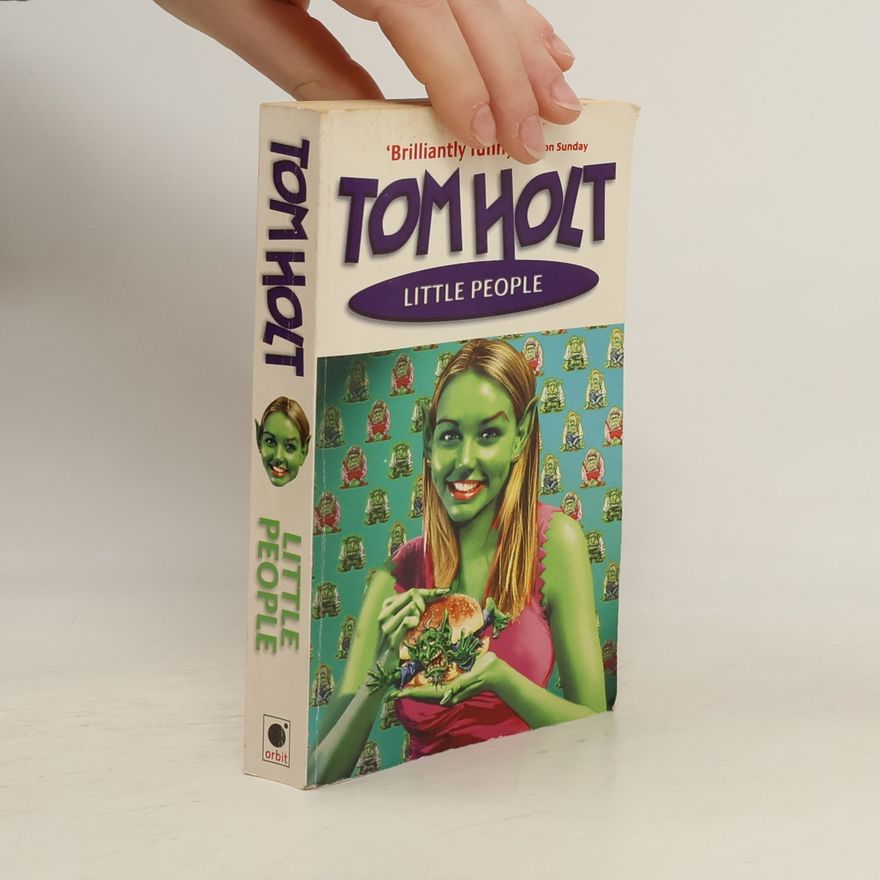Tom Holt Little People