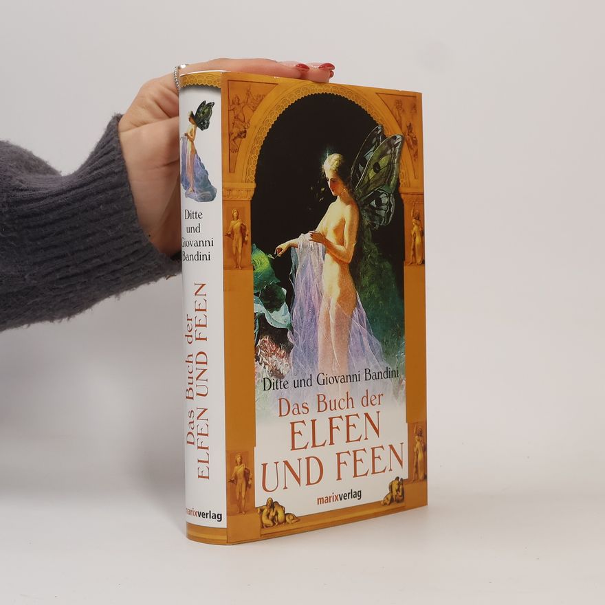 Ditte Bandini Das Buch der Elfen und Feen