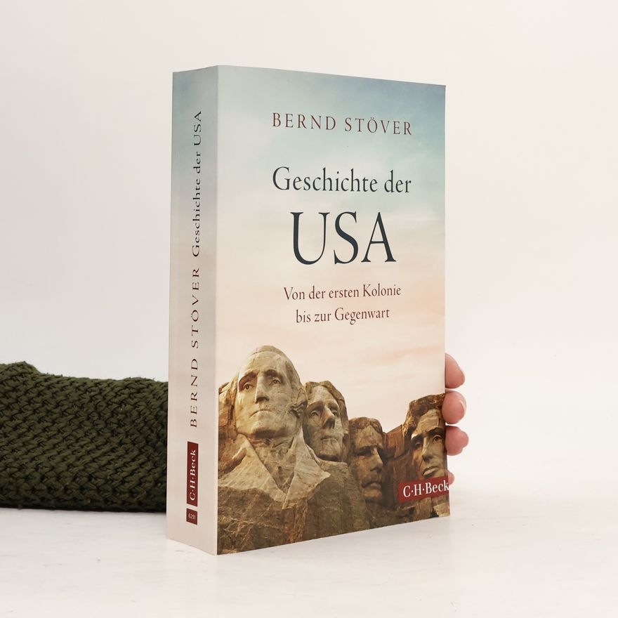 Bernd Stöver Geschichte der USA