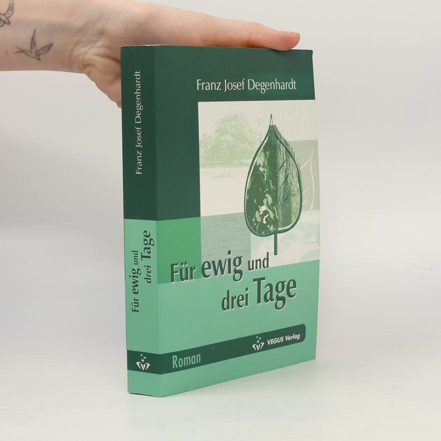 Franz Josef Degenhardt Für ewig und drei Tage