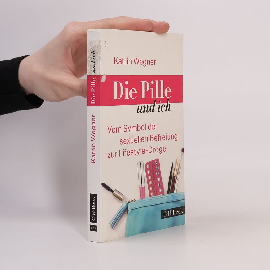Katrin Wegner Die Pille und ich