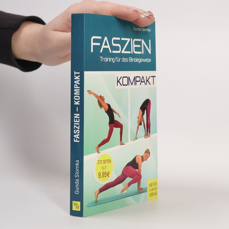 Gunda Slomka Faszien – kompakt