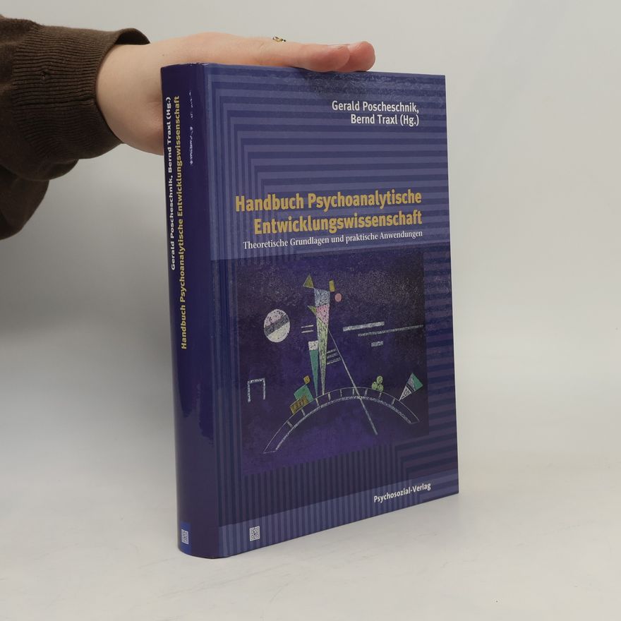Bernd Traxl Handbuch Psychoanalytische Entwicklungswissenschaft