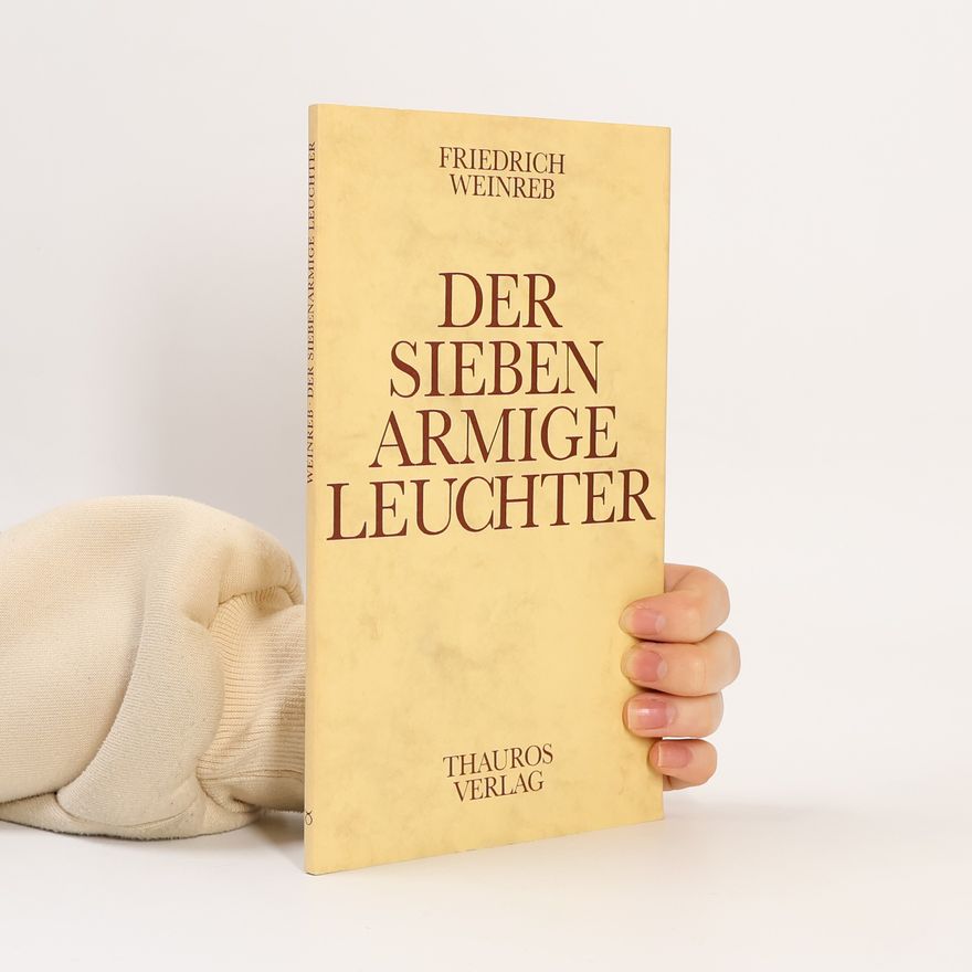 Friedrich Weinreb Der siebenarmige Leuchter