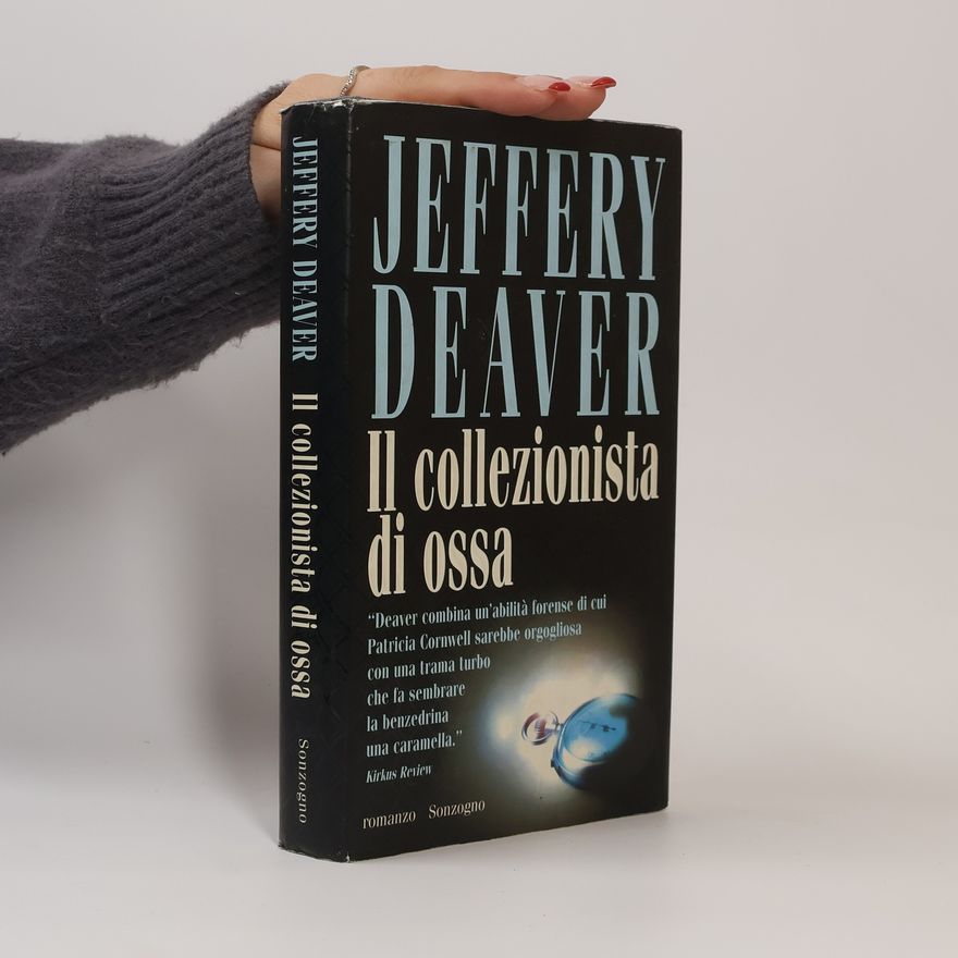 Jeffery Deaver Il collezionista di ossa