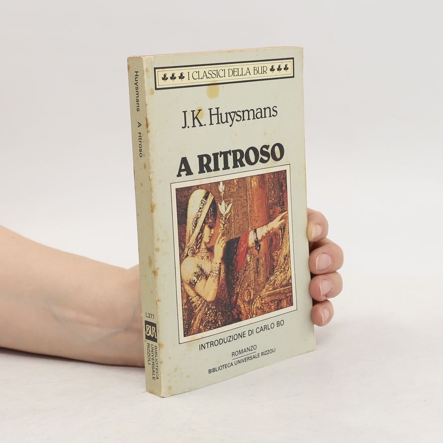 Joris-Karl Huysmans A ritroso