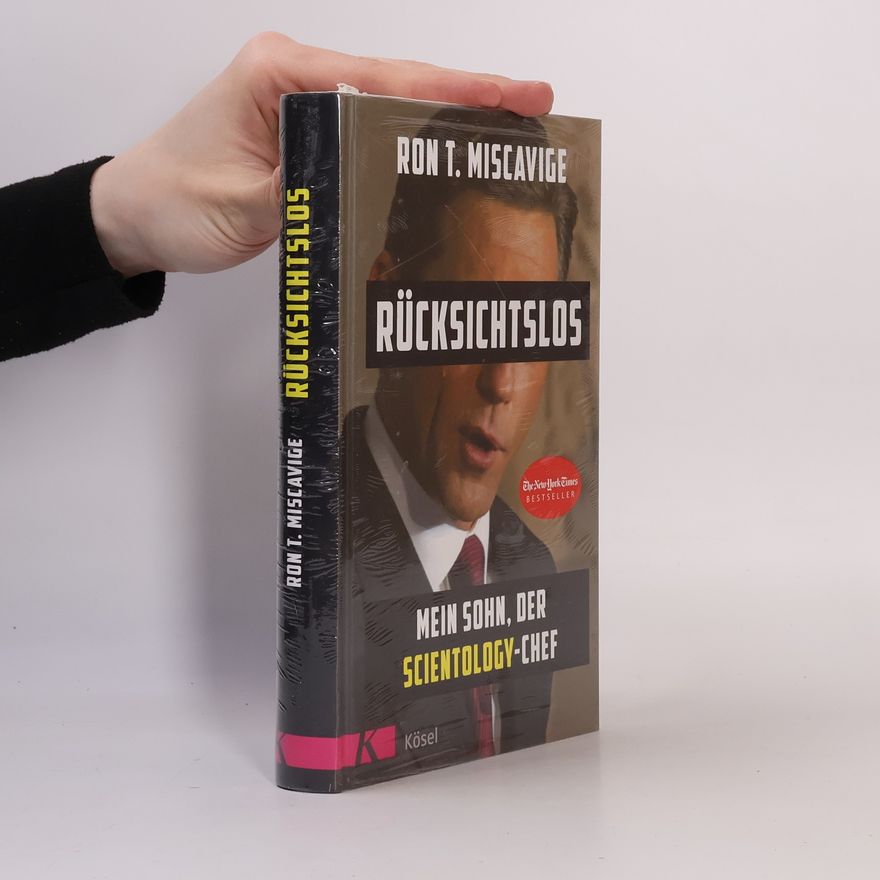 Ron Miscavige Rücksichtslos