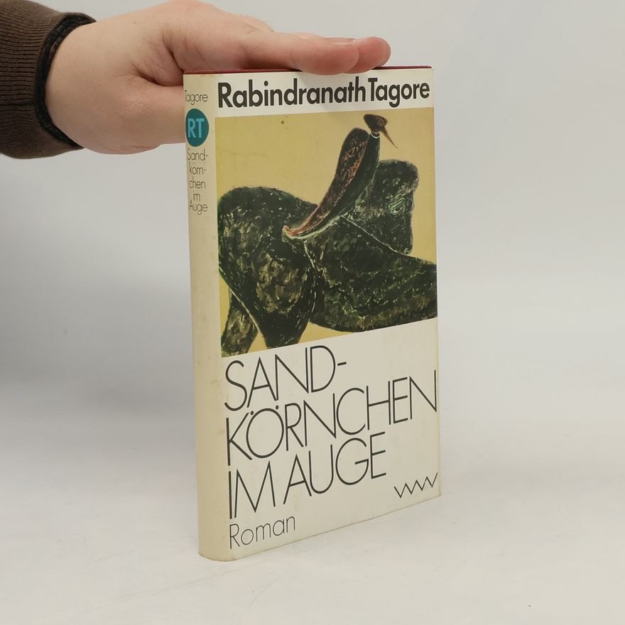 Rabíndranáth Thákur Sandkörnchen im Auge
