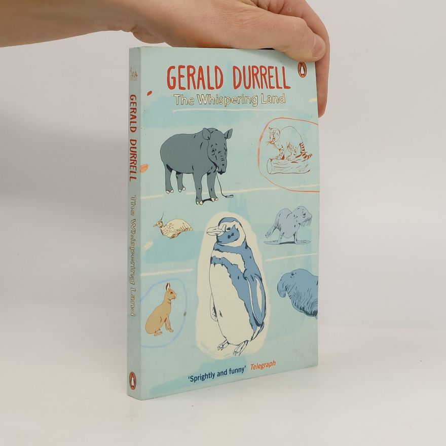 Gerald Malcolm Durrell The Whispering Land