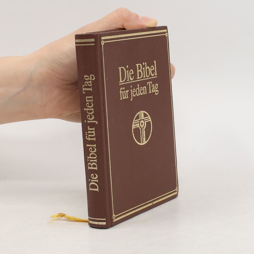 Werner Hormann Die Bibel für jeden Tag