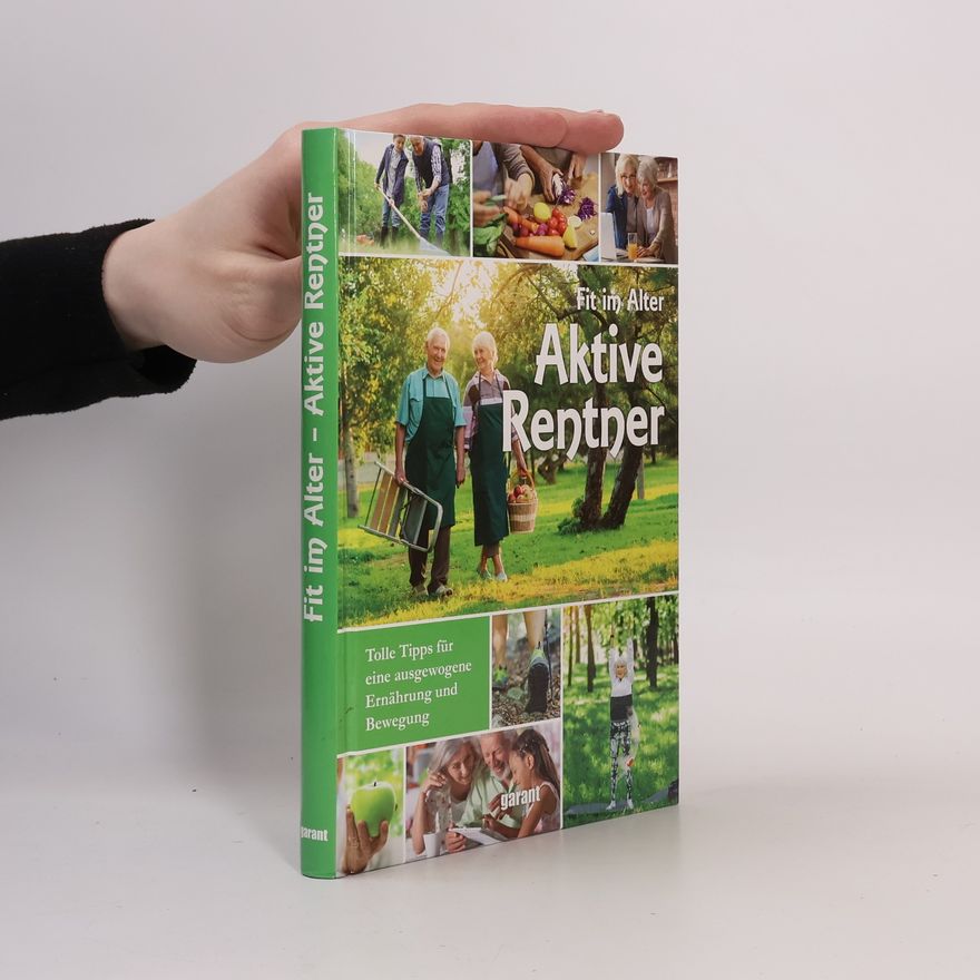 Autorenkollektiv Fit im Alter - Aktive Rentner