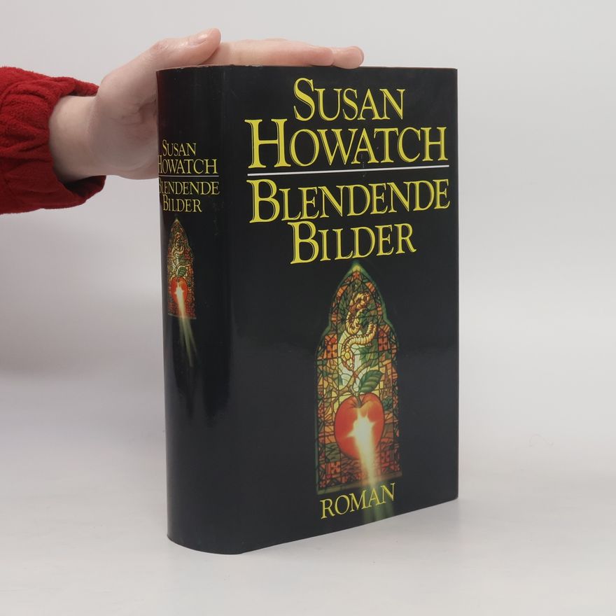 Susan Howatch Blendende Bilder