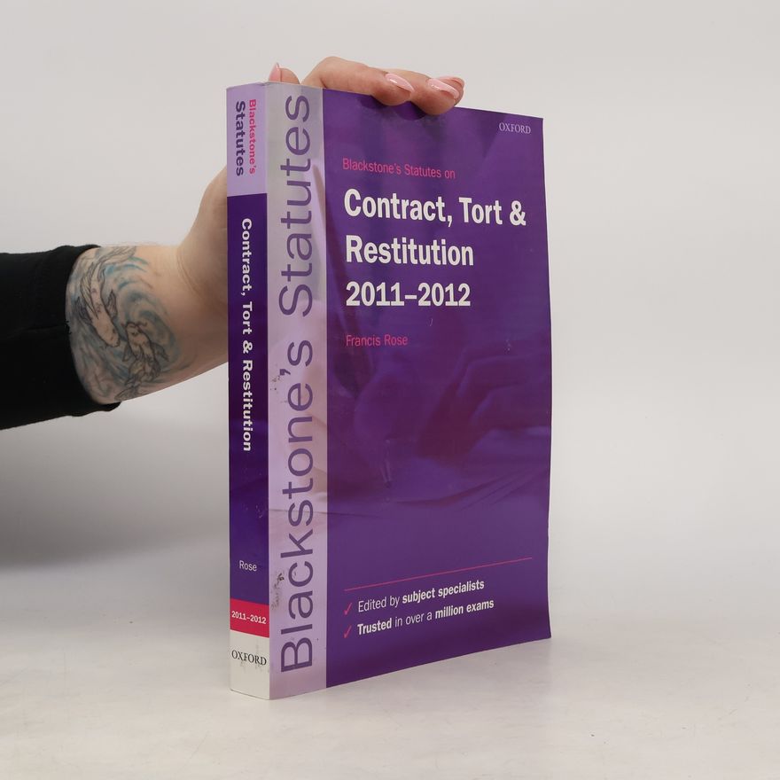subject specialists Blackstone's Statutes on Contract, Tort and Restitution 2011-2012