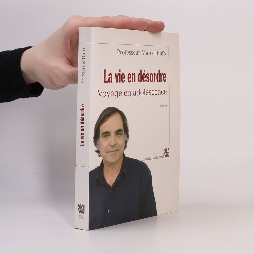 Marcel Rufo La vie en désordre