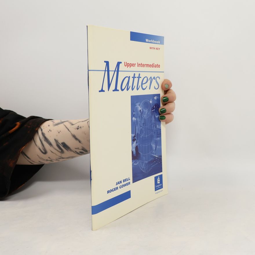 Roger Gower Upper Intermediate Matters : workbook with key