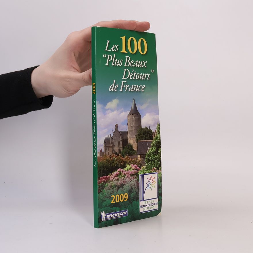 Various authors Les 100 "Plus Beaux Détours" de France 2009