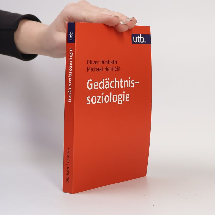 Oliver Dimbath Gedächtnissoziologie