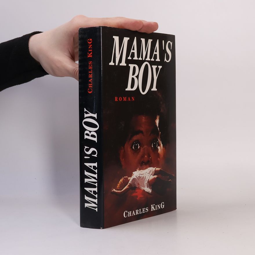 Charles King Mama's Boy: Roman