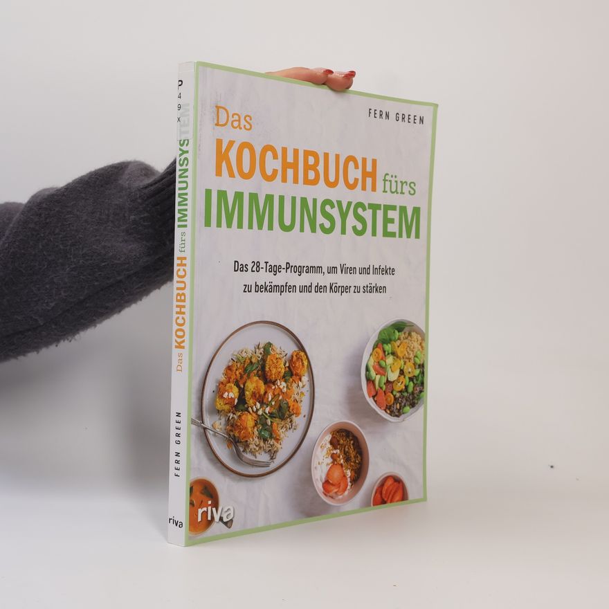 Fern Green Das Kochbuch fürs Immunsystem