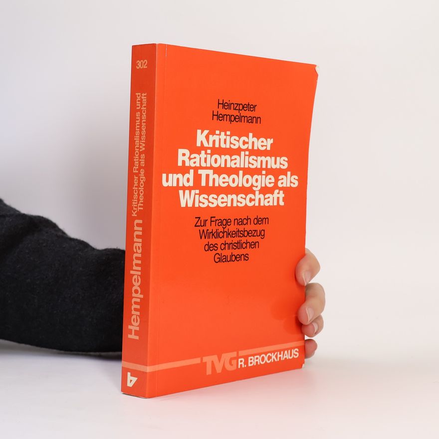 Heinzpeter Hempelmann TVG Monographien und Studienbücher: Kritischer Rationalismus und Theologie als Wissenschaft